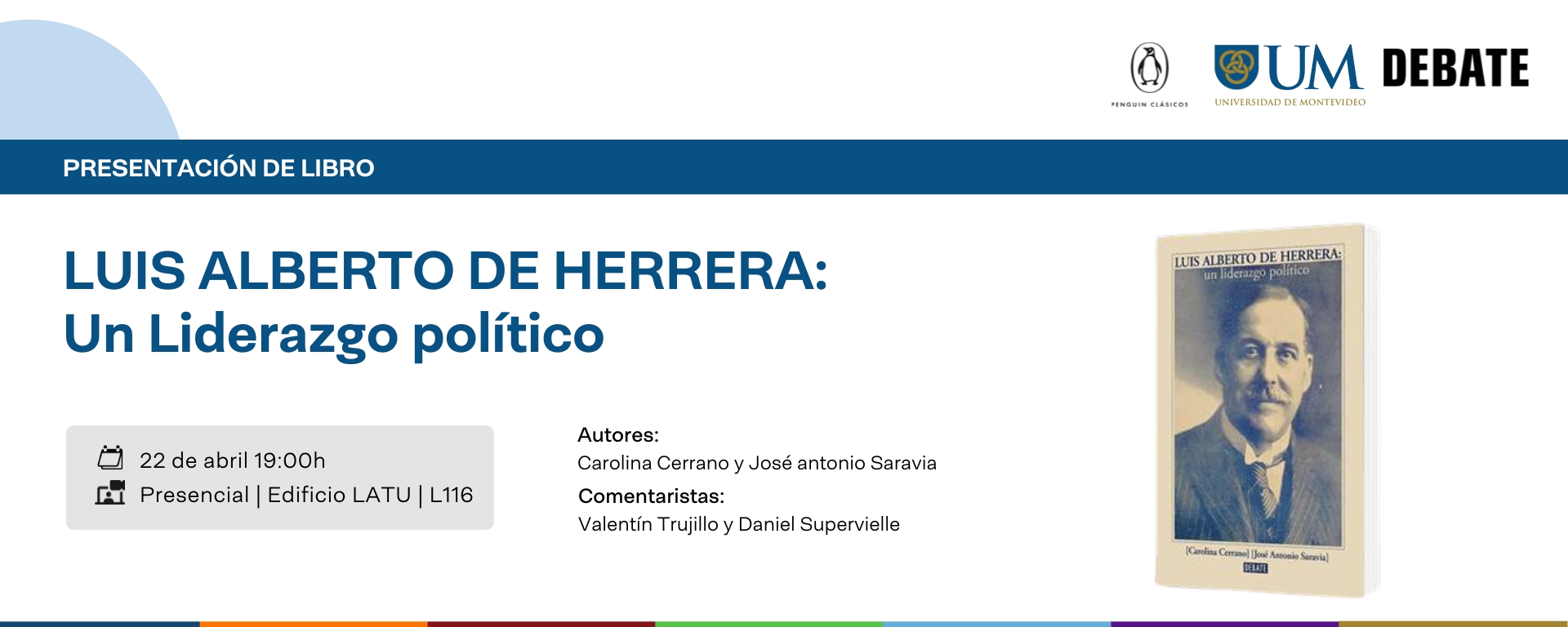 Presentación del libro: Luis Alberto de Herrera, un liderazgo político | UM